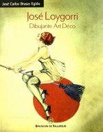 JOSE LOYGORRI: DIBUJANTE ART DECO