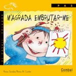 M'AGRADA EMBRUTAR-ME (LETRA MANUSCRITA)