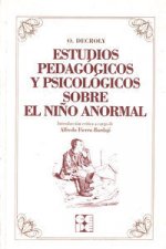 Estudios Pedagógicos y Psicológicos sobre el Niño Anormal