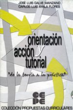 Orientación y Acción Tutorial. De la teoria a la Práctica