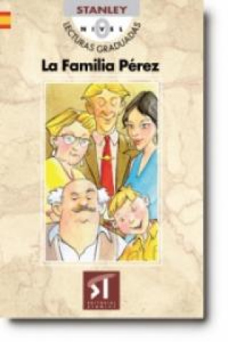 Lecturas graduadas Nivel 0 - La familia Pérez