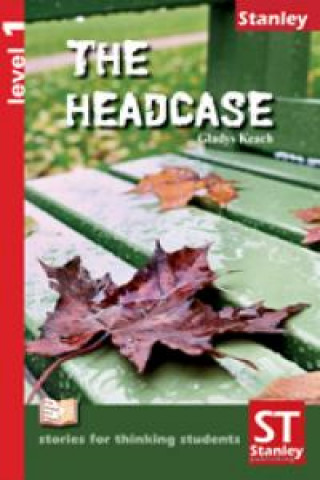 Stories for thinking students - Graded readers Level 1 The Headcase