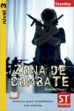 Lecturas para estudiantes con criterio Nivel 3 - Zona de combate