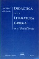 Didáctica de la literatura griega en el bachillerato
