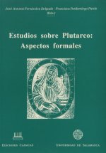EST. SOBRE PLUTARCO: ASPECTOS FORMALES