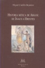 HISTORIA MITICA DE ARGOS: