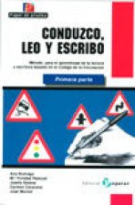 Conduzco, leo y escribo