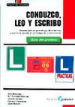 Conduzco, leo y escribo