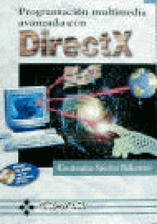 PROGRAMACION MULTIMEDIA AVANZ.DIRECTX