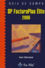 SP FACTURAPLUS ELITE 2006 GUIA DE CAMPO