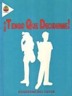 Tengo que decidirme