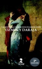 Historia de los dos enamorados Ozmín y Daraja