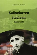 XALBADORREN ITZALEAN