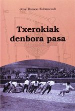Txerokiak denbora pasa