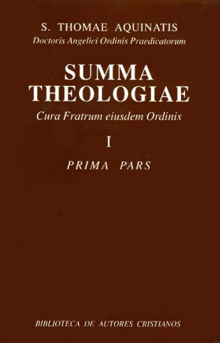 Summa Theologiae. I: Prima pars