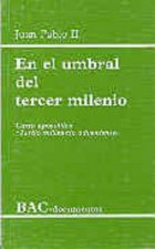 En el umbral del tercer milenio. Carta apostólica 