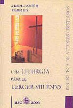 Una liturgia para el Tercer Milenio