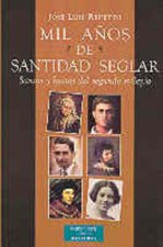 Mil años de santidad seglar en la Iglesia