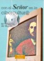 Con el Señor en la cibercultura