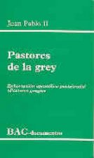 Pastores de la grey. Exhortación apostólica postsinodal 