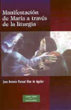 Manifestación de María a través de la liturgia