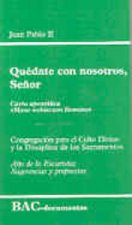 Quédate con nosostros, Señor. Carta apostólica 