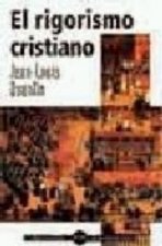 El rigorismo cristiano