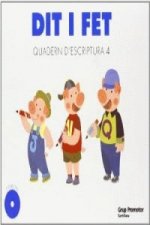 DIT I FET, EDUCACIO INFANTIL, 4 ANYS. QUADERN D'ESCRIPTURA