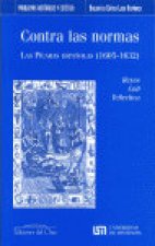 CONTA LAS NORMAS LAS PICARAS ESPAÑOLAS 1605-1632