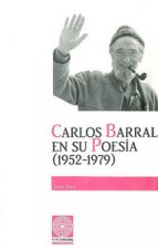Carlos Barral en su poesía (1952-1979)
