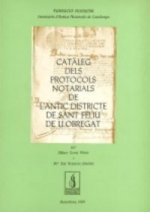 Catàleg dels protocols notarials de l'antic districte de Sant Feliu de Llobregat
