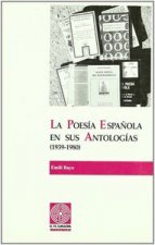 La poes¡a española en sus antolog¡as (1939-1980)