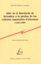 Alió: de la Revolució de Setembre a la pèrdua de les colònies espanyoles d'ultramar (1868-1898)