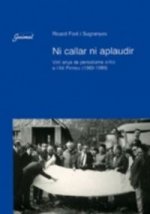 Ni callar ni aplaudir
