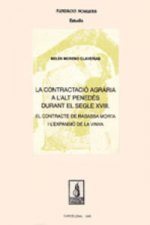 La contractació agrària a l'Alt Penedès durant el s. XVIII. El contracte de rabassa morta i l'expans