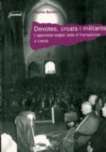 Devotes, croats i militants