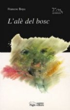 L'alè del bosc
