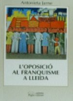 L'oposició al franquisme a Lleida