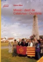 Missió i destí de Catalunya i Occitània