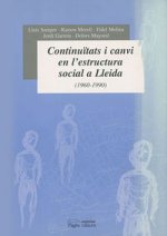 Continuïtats i canvi en l'estructura social a Lleida (1960-1990)