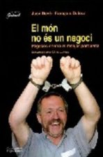 El món no és un negoci