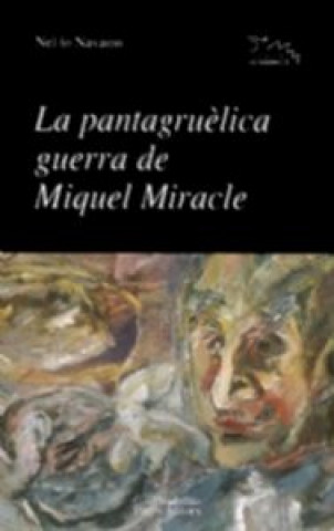 La pantagruèlica guerra de Miquel Miracle