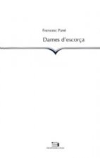Dames d'escorça