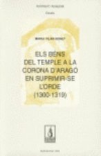 Els béns del Temple de la Corona d'Aragó en suprimir-se l'orde (1300-1319)