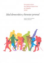 Ideal democrático y bienestar personal: Los hábitos deportivos en España 2010