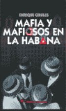 Mafia y mafiosos en La Habana