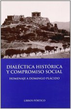 DIALECTICA HISTORICA Y COMPROMISO SOCIAL