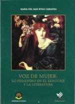 VOZ DE MUJER LO FEMENINO EN EL LENGUAJE Y LA LITERATURA