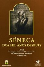 SENECA DOS MIL AÑOS DESPUES