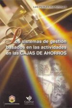 Los sistemas de gestión basados en las actividades en las Cajas de Ahorros